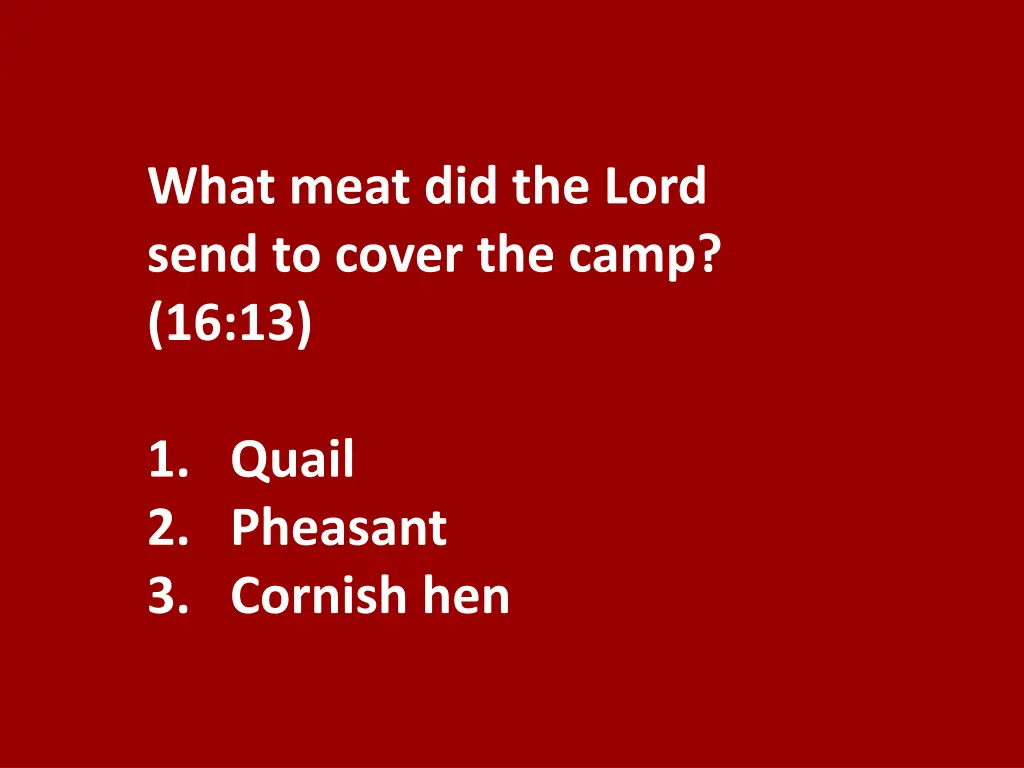 what meat did the lord send to cover the camp