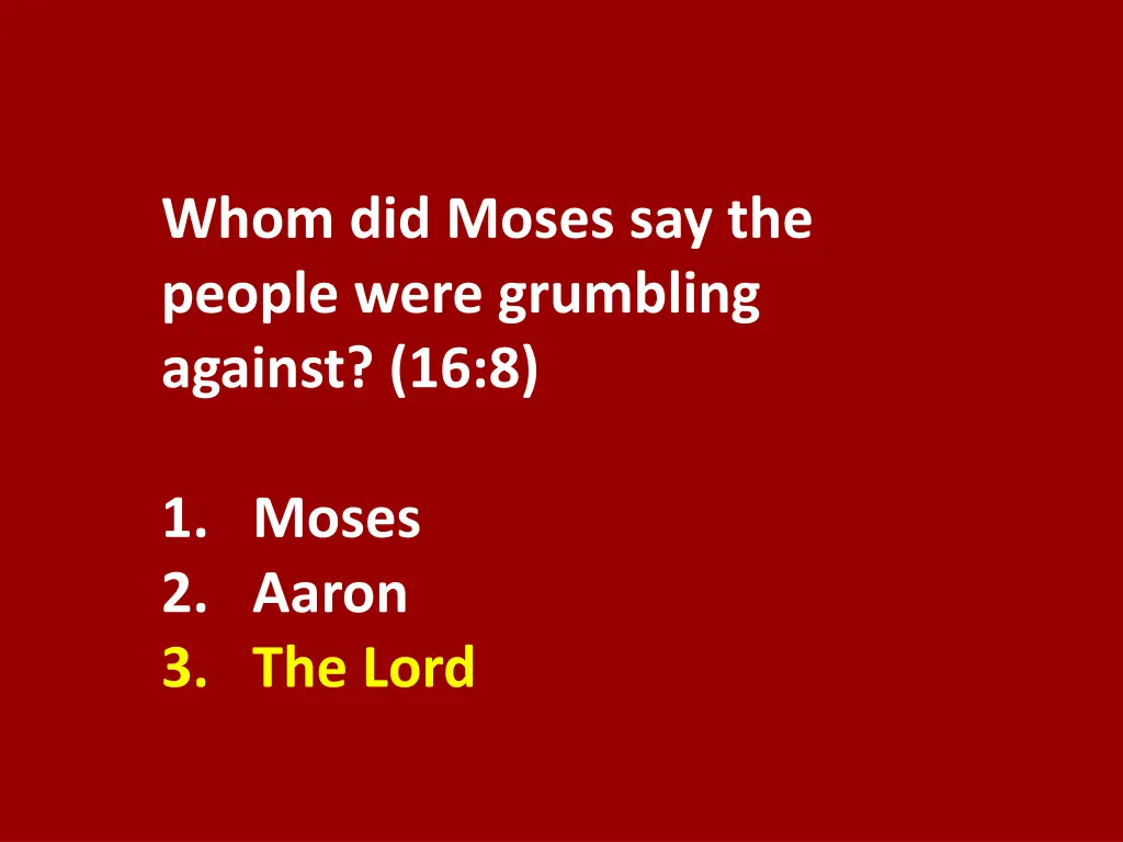 whom did moses say the people were grumbling 1