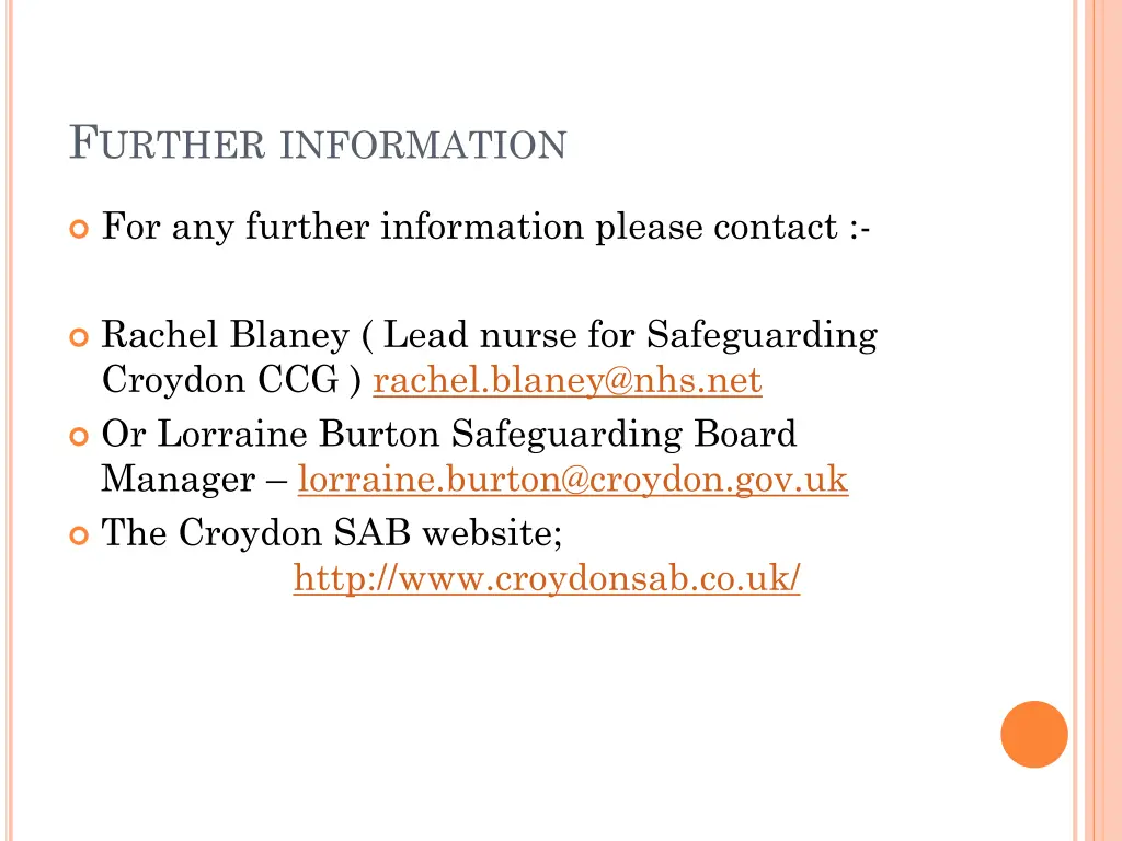 f urther information