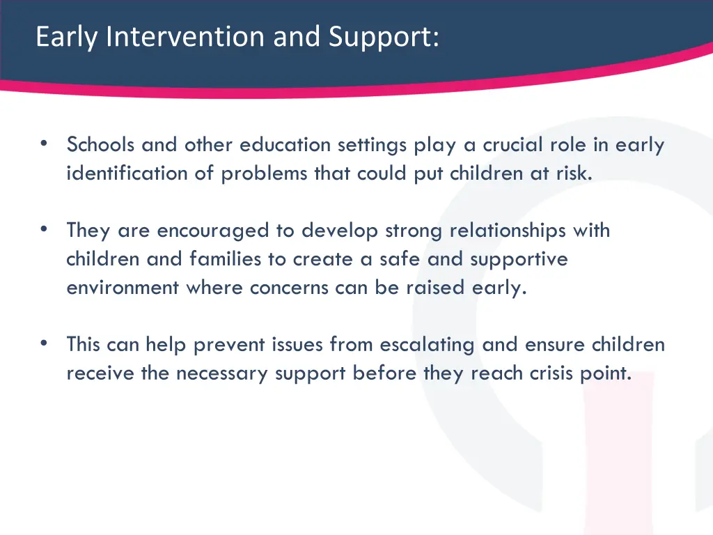 early intervention and support