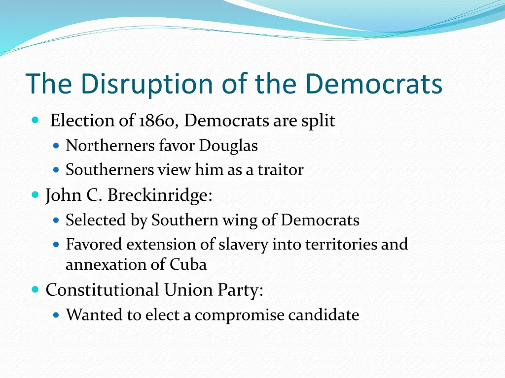 the disruption of the democrats