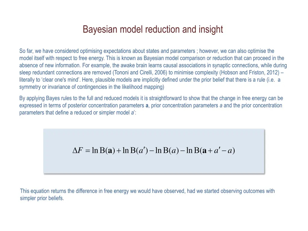 bayesian model reduction and insight