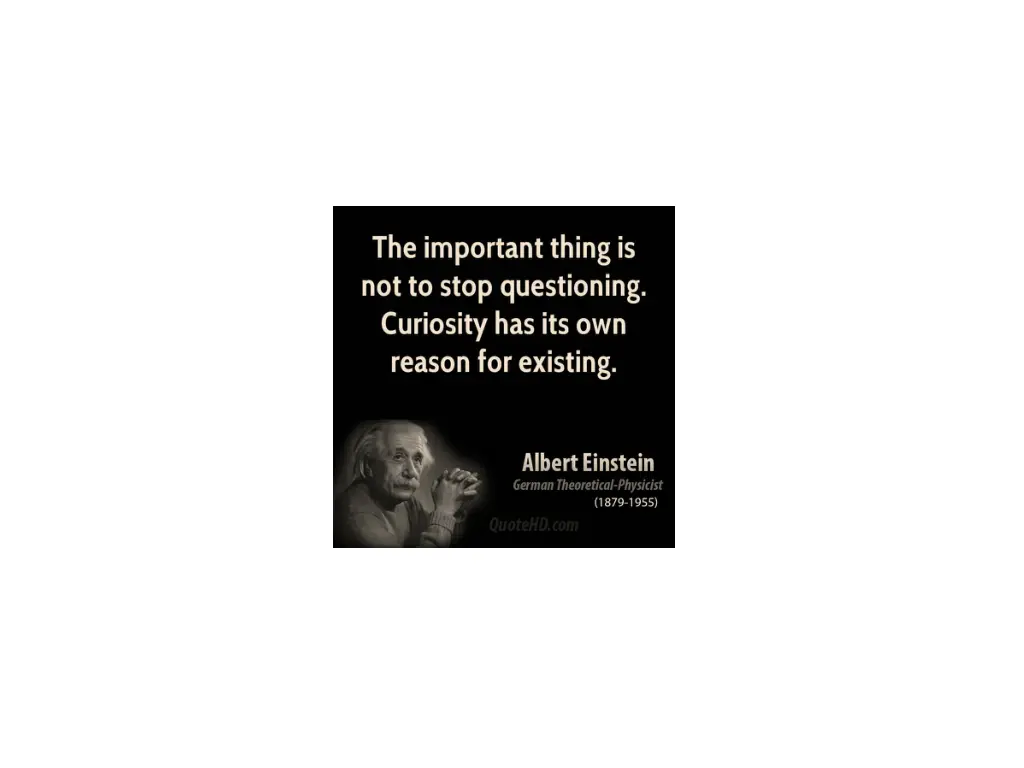 image result for einstein curiosity quote