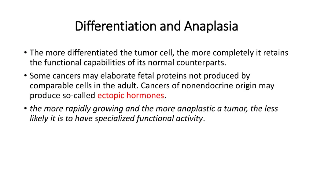 differentiation and anaplasia differentiation 5