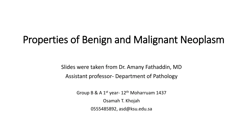 properties of benign and malignant neoplasm