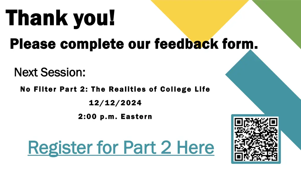 thank you thank you please complete our feedback
