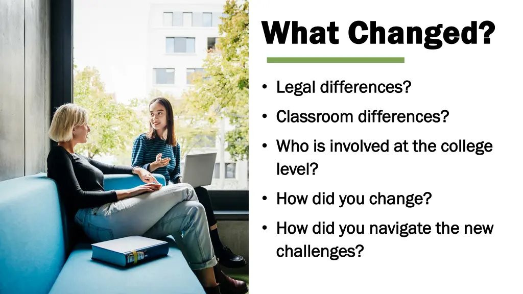 what changed what changed