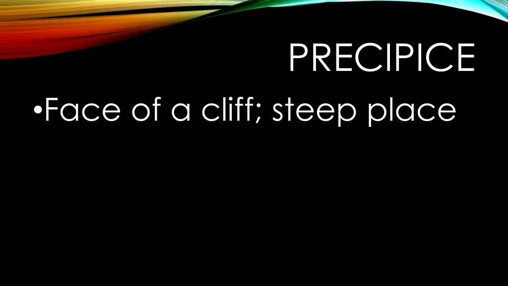 precipice