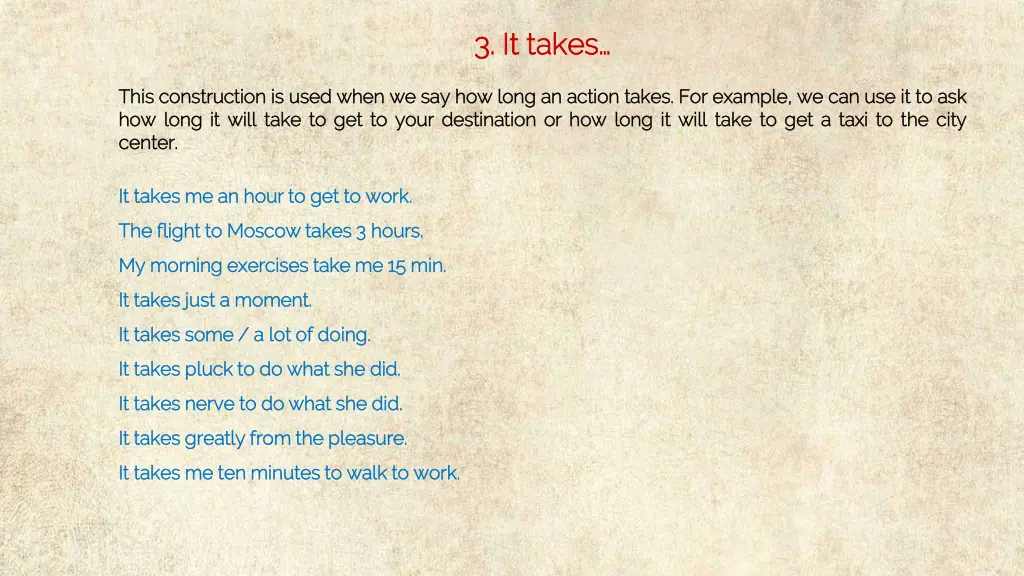 3 it takes 3 it takes