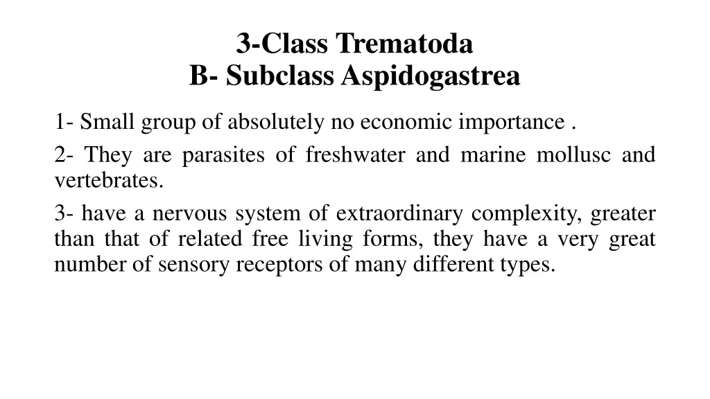 3 class trematoda b subclass aspidogastrea