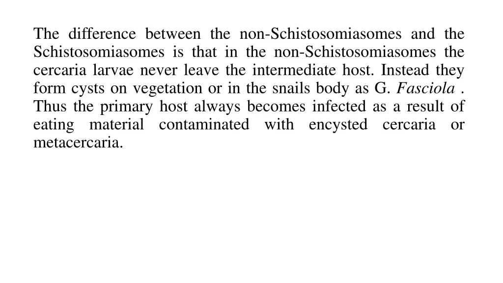 the difference between the non schistosomiasomes