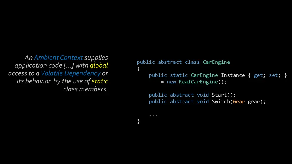 an ambient context supplies application code with