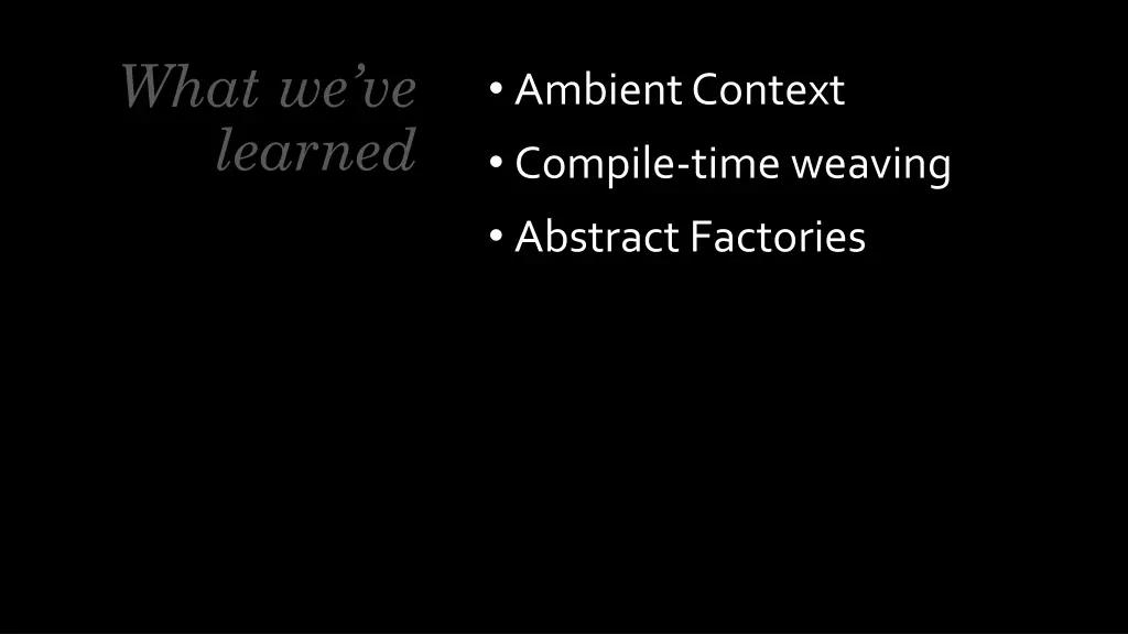 what we ve learned