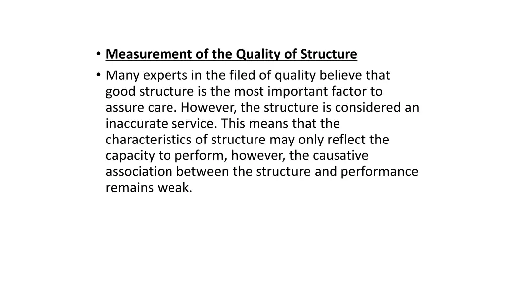 measurement of the quality of structure many