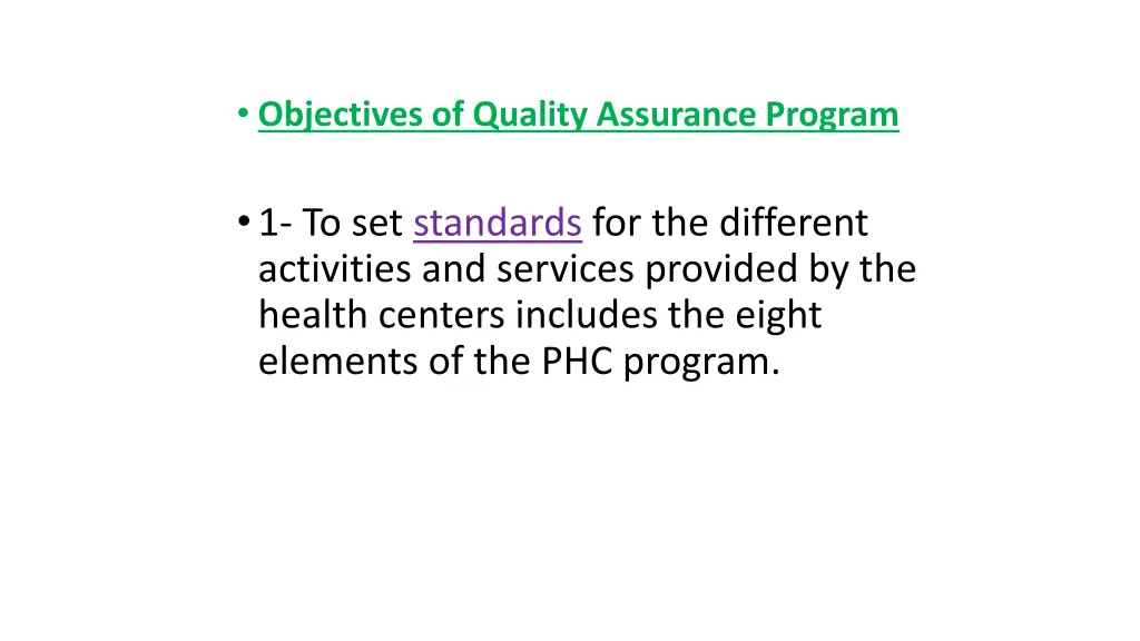 objectives of quality assurance program