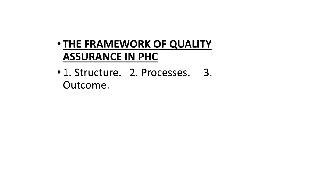 the framework of quality assurance