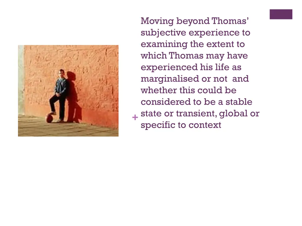 moving beyond thomas subjective experience