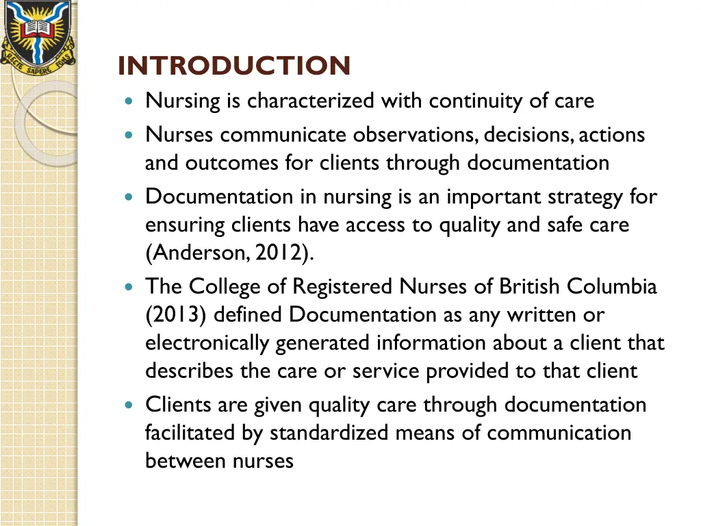 introduction nursing is characterized with