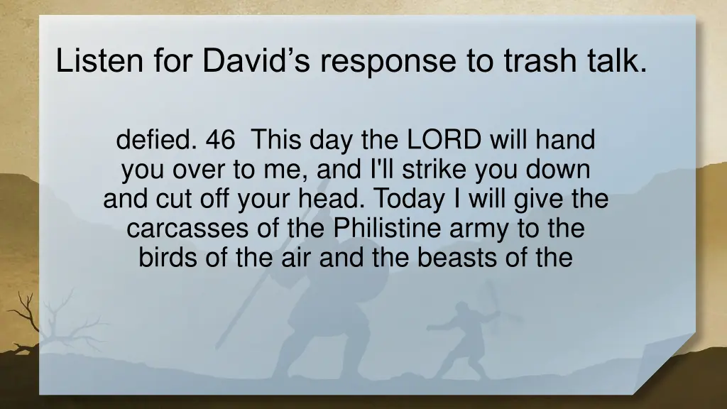 listen for david s response to trash talk 1