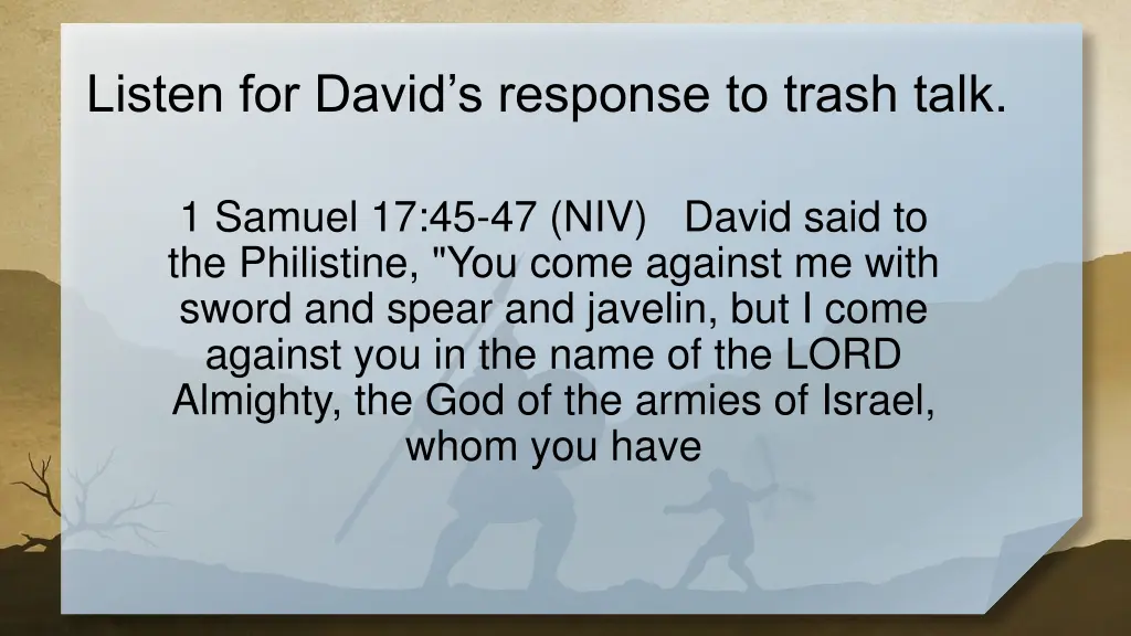 listen for david s response to trash talk