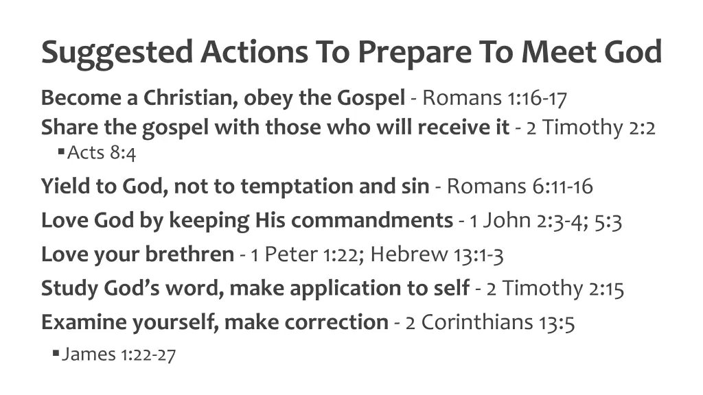 suggested actions to prepare to meet god