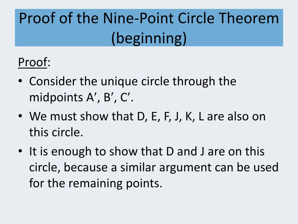 proof of the nine point circle theorem beginning