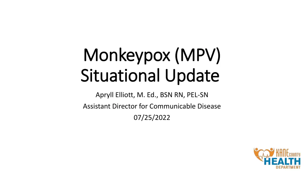 monkeypox monkeypox mpv situational update