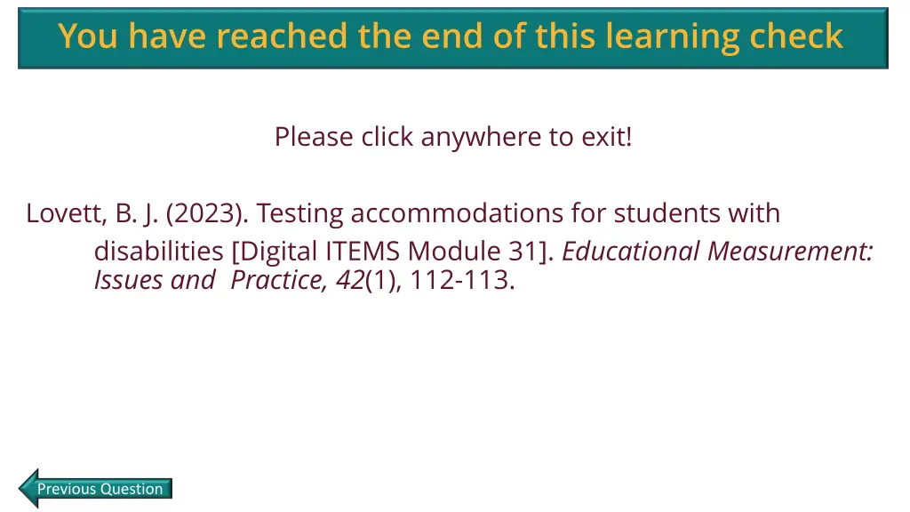 you have reached the end of this learning check