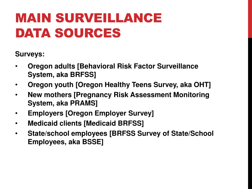 main surveillance data sources 1