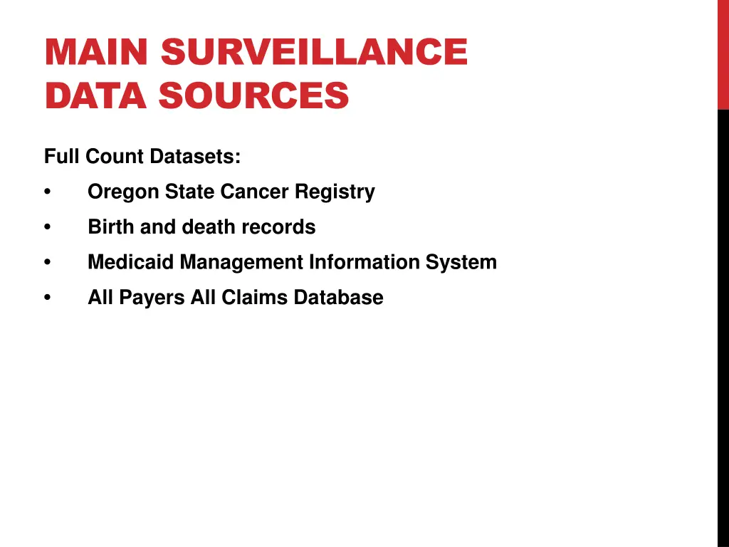 main surveillance data sources