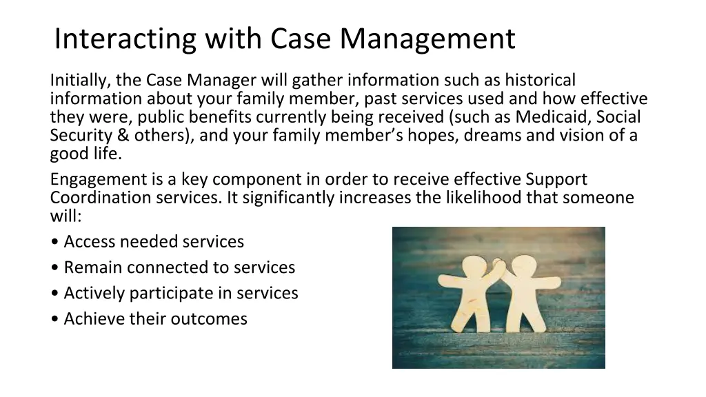 interacting with case management