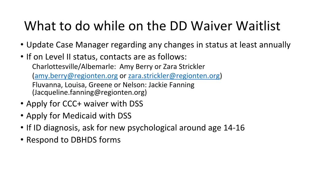 what to do while on the dd waiver waitlist