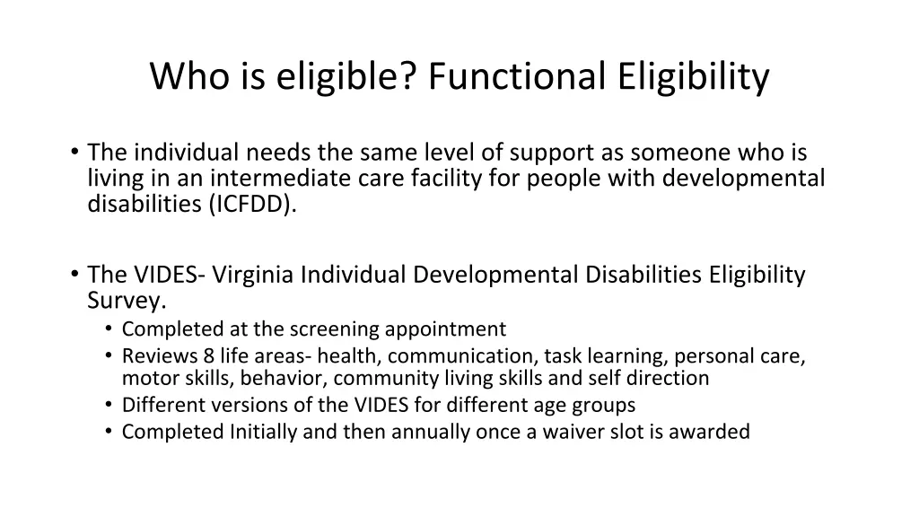who is eligible functional eligibility