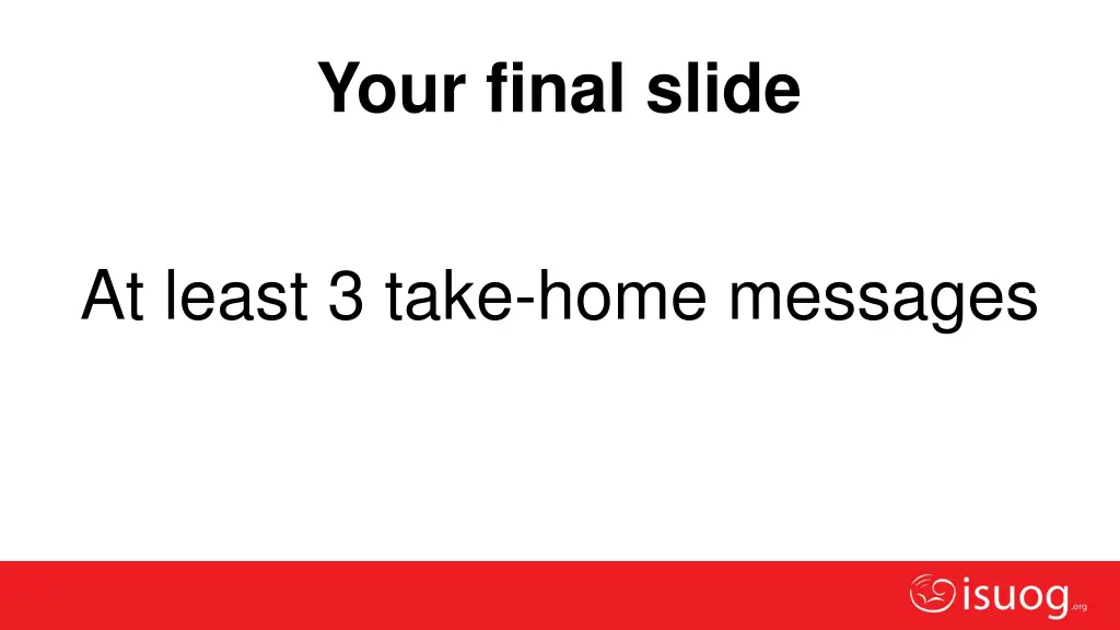 your final slide