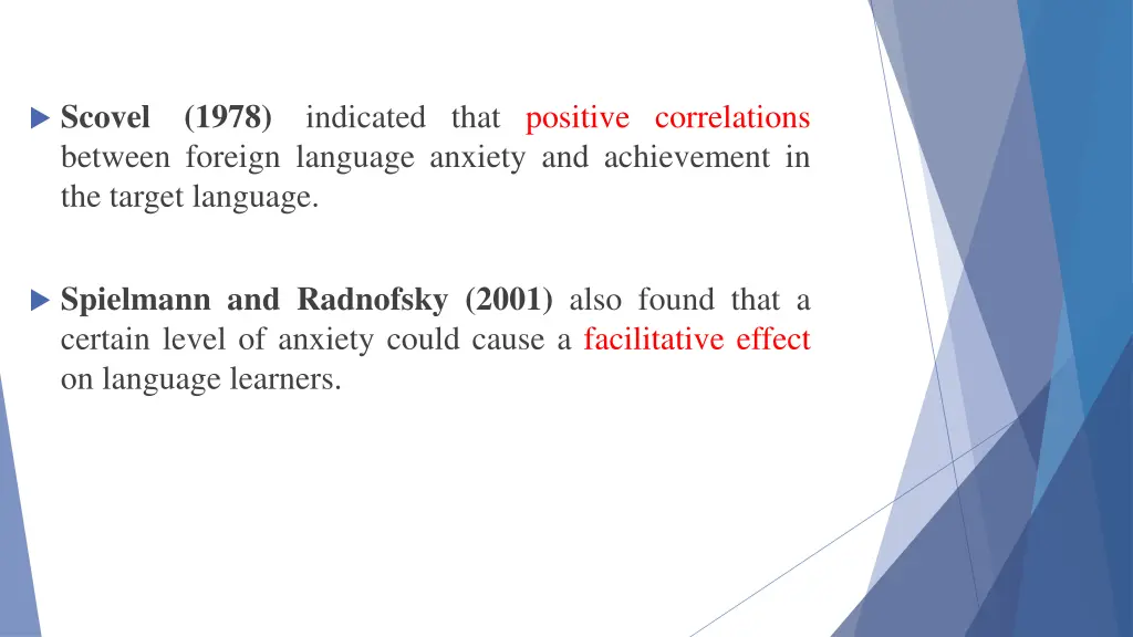 scovel 1978 indicated that positive correlations