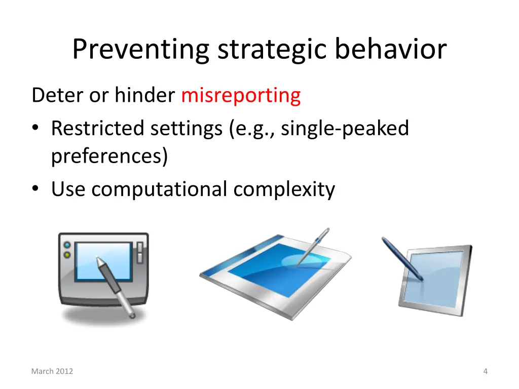 preventing strategic behavior