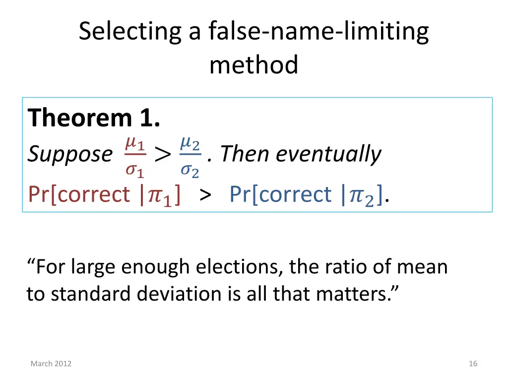 selecting a false name limiting method