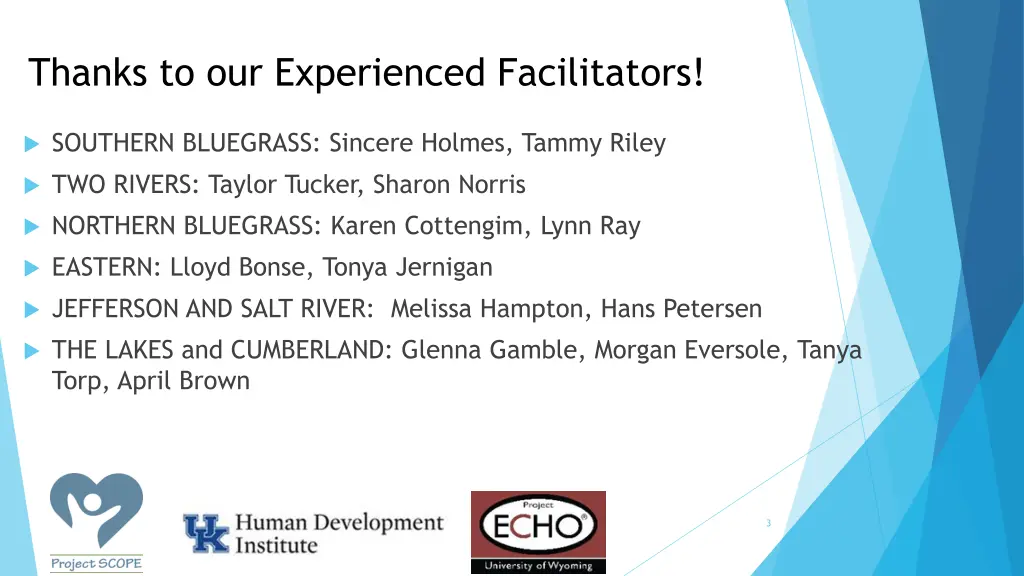 thanks to our experienced facilitators