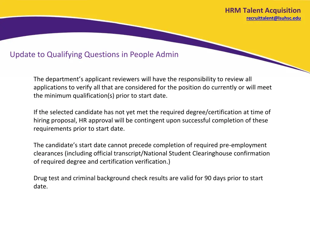 hrm talent acquisition recruittalent@lsuhsc edu 1