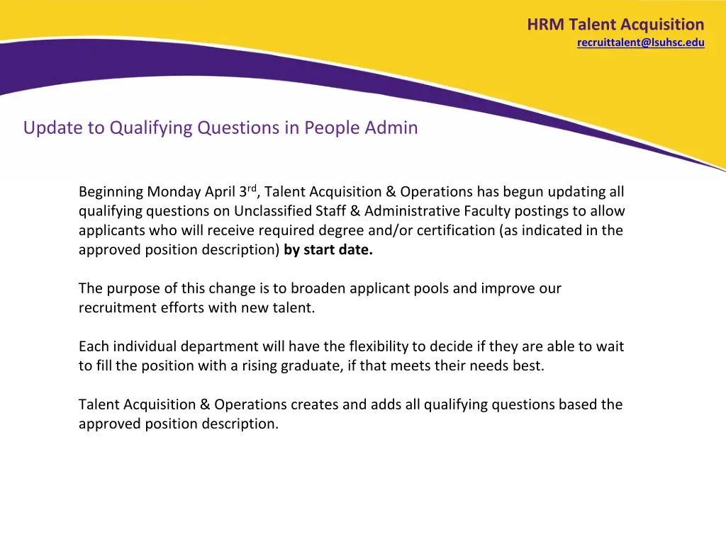 hrm talent acquisition recruittalent@lsuhsc edu