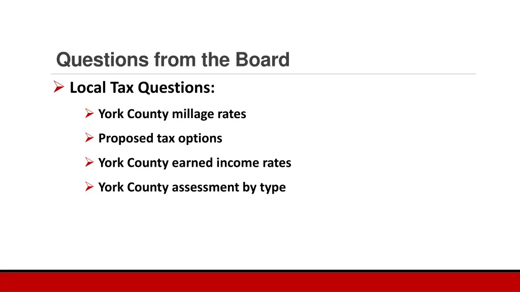 questions from the board local tax questions