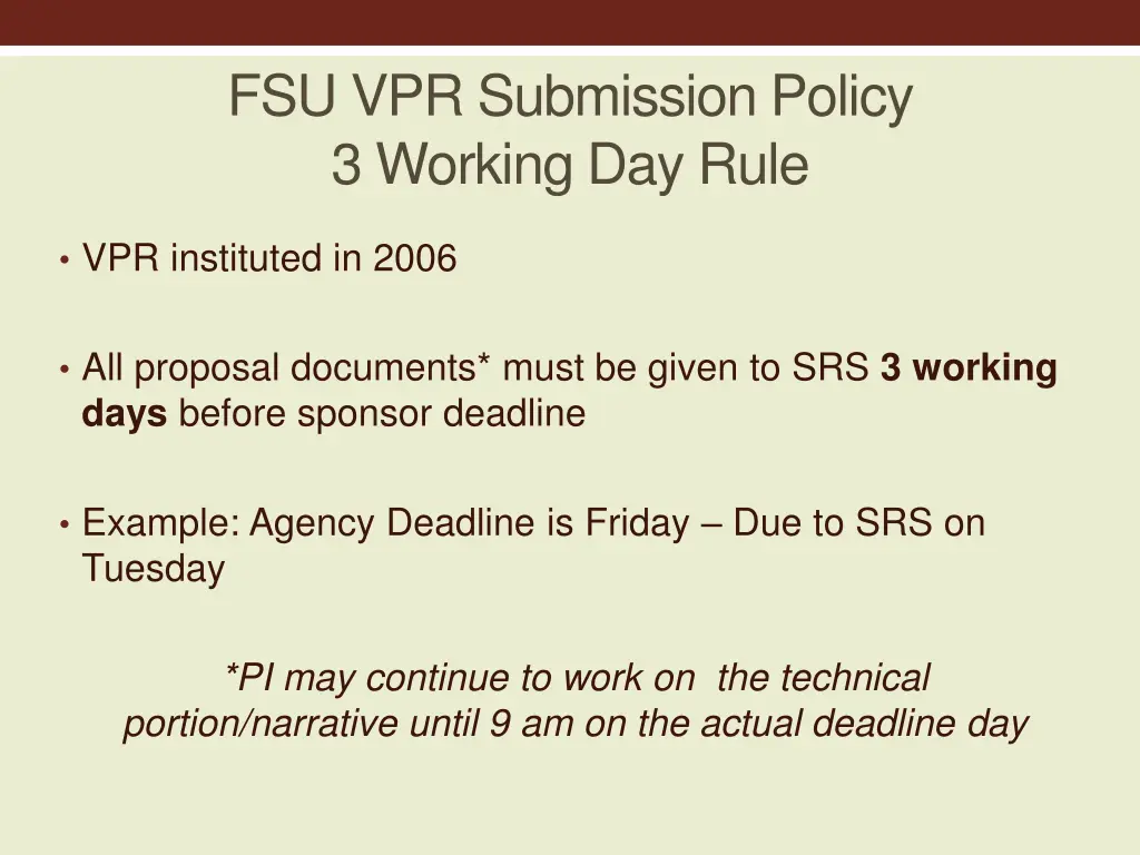 fsu vpr submission policy 3 working day rule