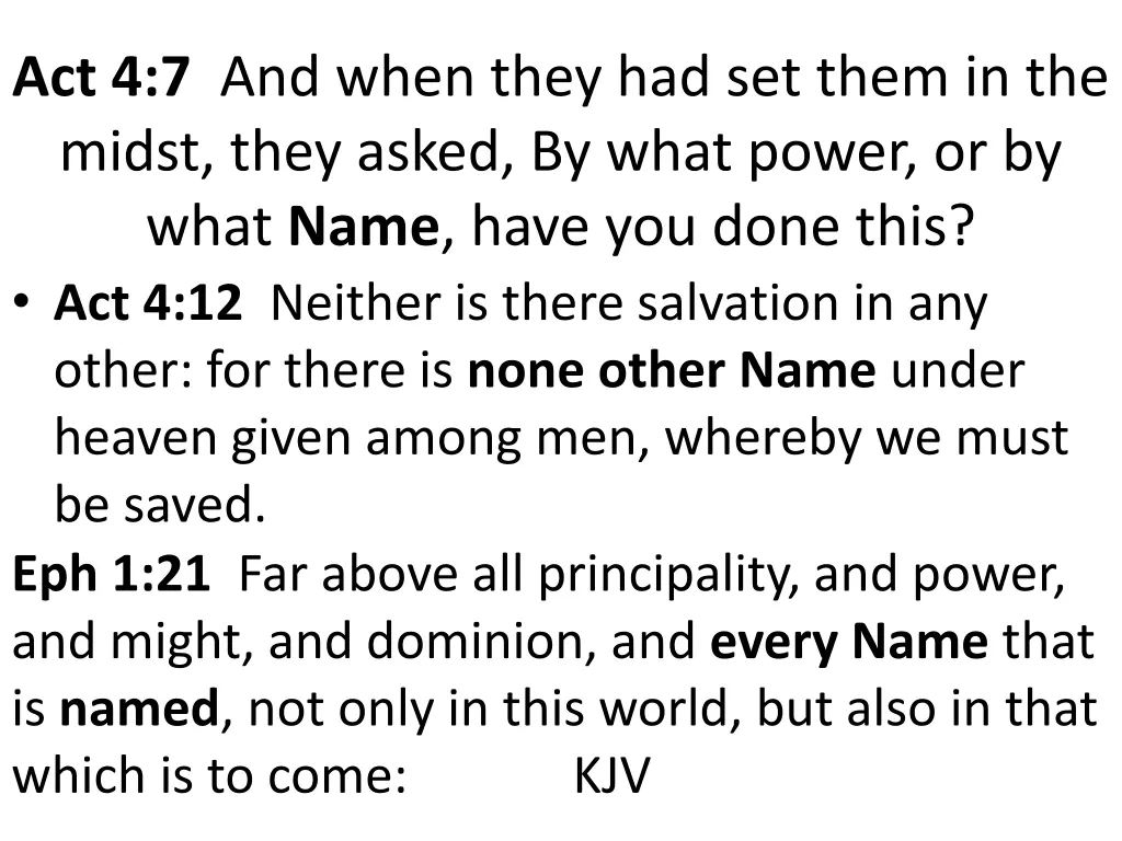 act 4 7 and when they had set them in the midst