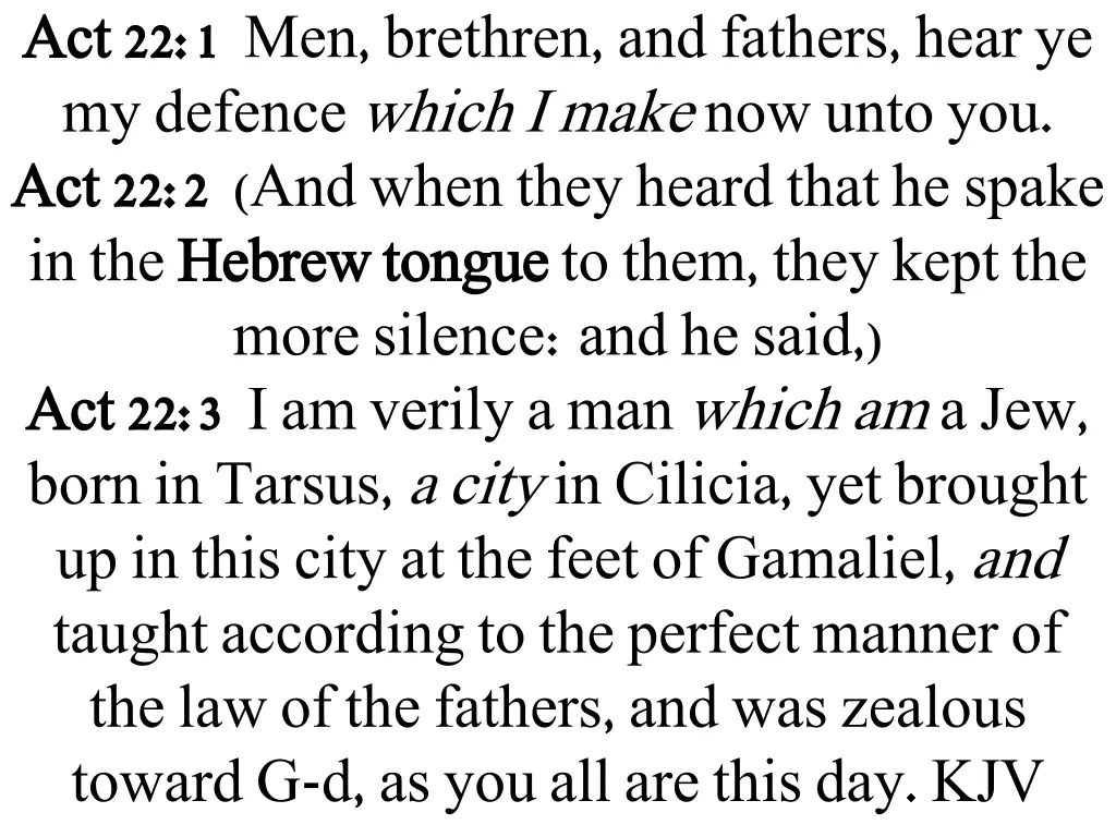 act act 22 1 my defence which i make now unto