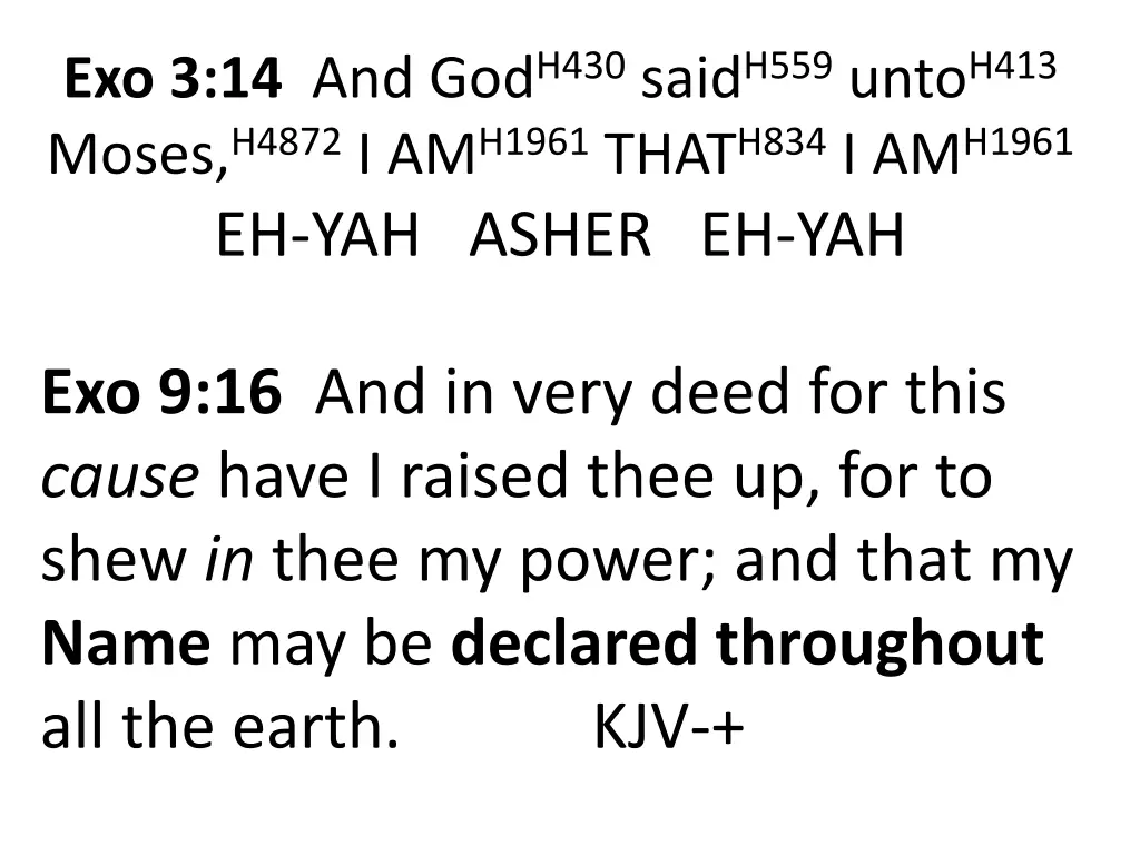 exo 3 14 and god h430 said h559 unto h413 moses