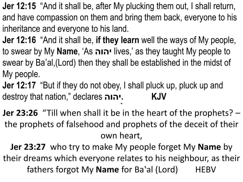 jer 12 15 and it shall be after my plucking them