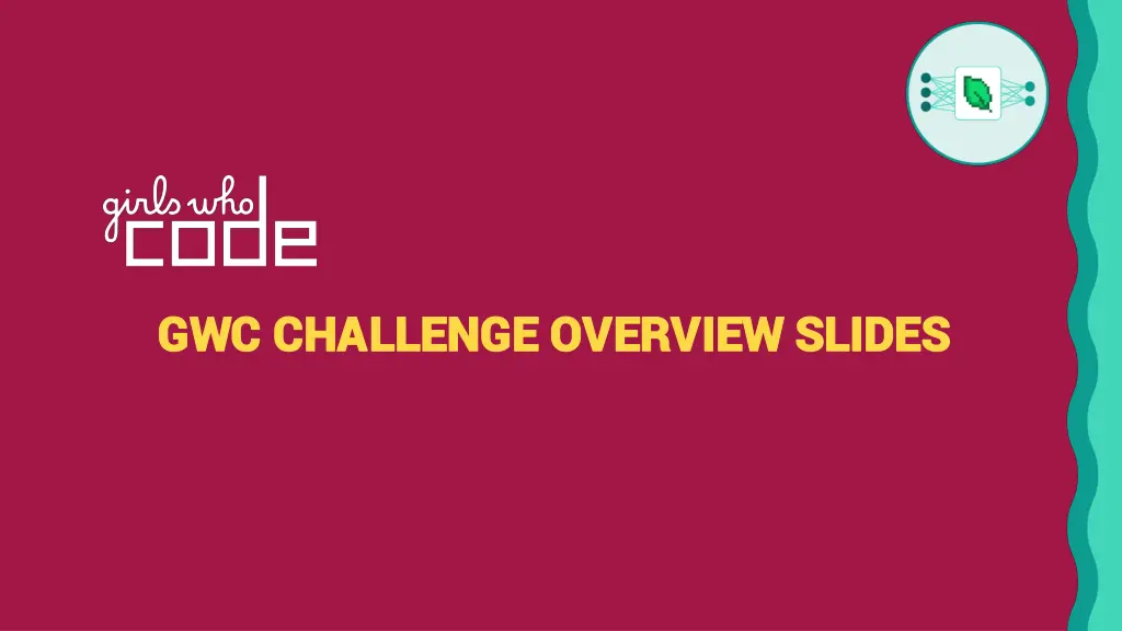 gwc challenge overview slides gwc challenge