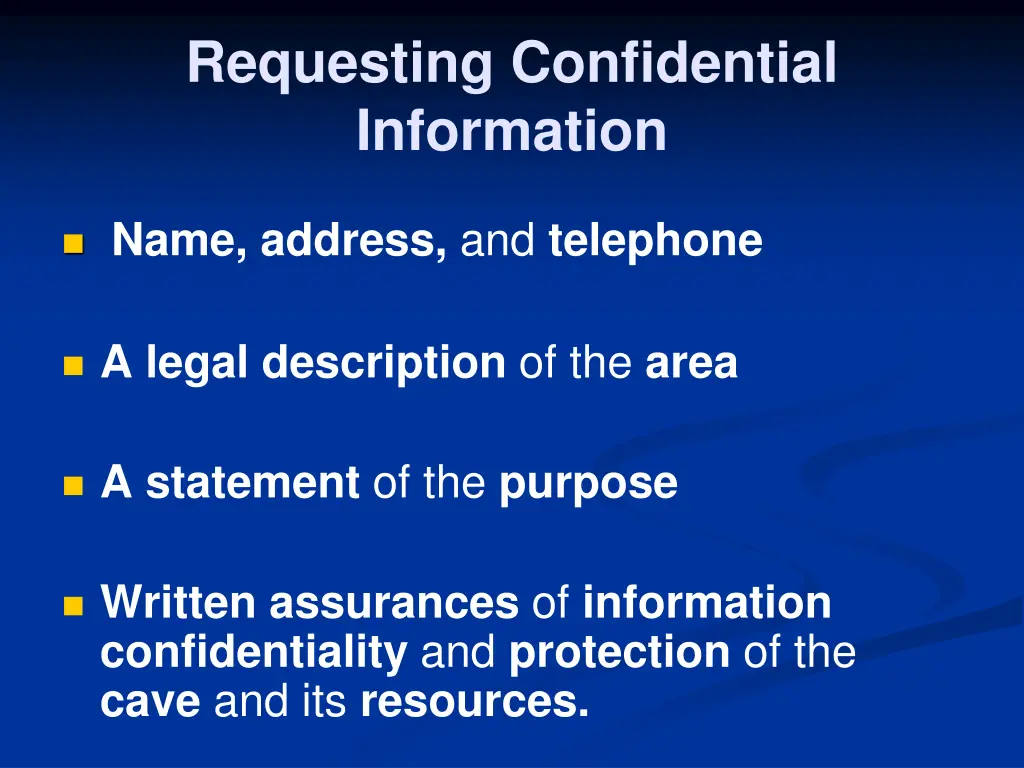 requesting confidential information
