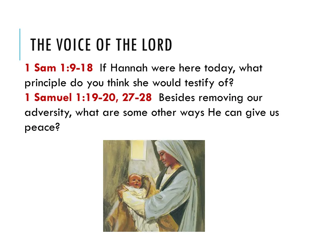 the voice of the lord 1 sam 1 9 18 if hannah were