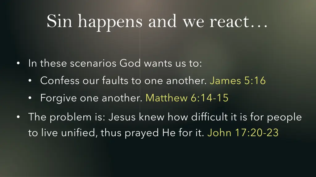 sin happens and we react